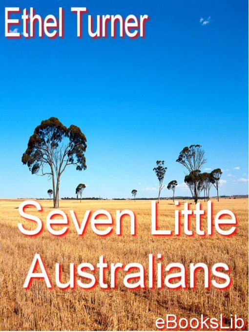 Title details for Seven Little Australians by Ethel Turner - Available